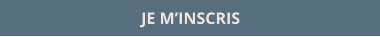 JE M’INSCRIS