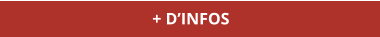 + D’INFOS