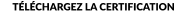 TÉLÉCHARGEZ LA CERTIFICATION
