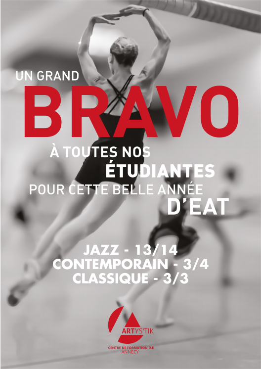 CENTRE DE FORMATION D.E ANNECY- - UN GRANDBRAVO À TOUTES NOS ÉTUDIANTES POUR CETTE BELLE ANNÉE D’EAT JAZZ - 13/14 CONTEMPORAIN - 3/4 CLASSIQUE - 3/3