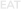 EAT