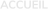 ACCUEIL