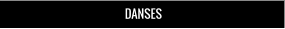 DANSES