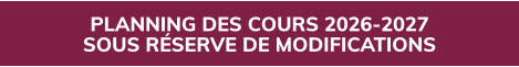 PLANNING DES COURS 2026-2027 SOUS RÉSERVE DE MODIFICATIONS