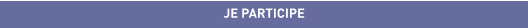 JE PARTICIPE