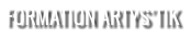 FORMATION ARTYS’TIK