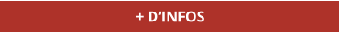 + D’INFOS